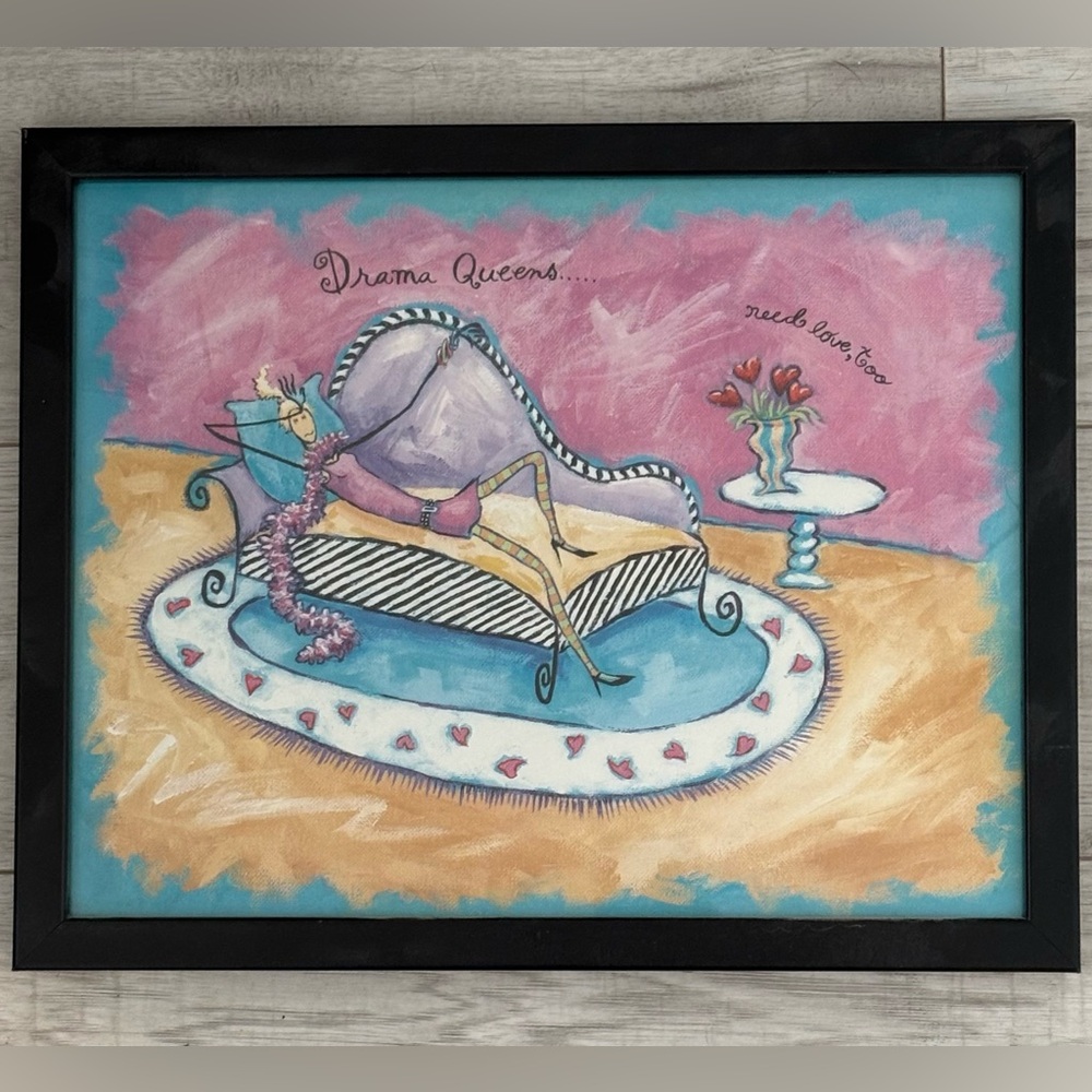 Bombay Kids “Drama Queens Need Love Too”…Black Framed Wall Art 12” x 15”